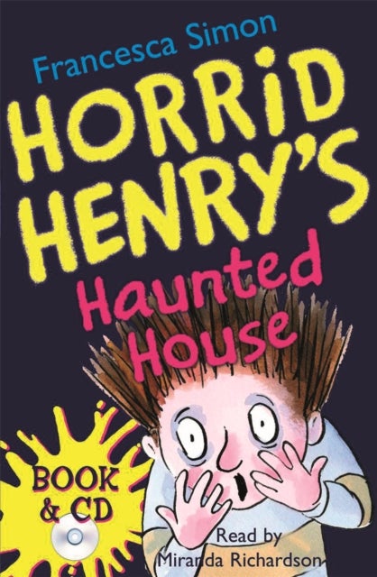 Horrid Henry's Haunted House - Book 6