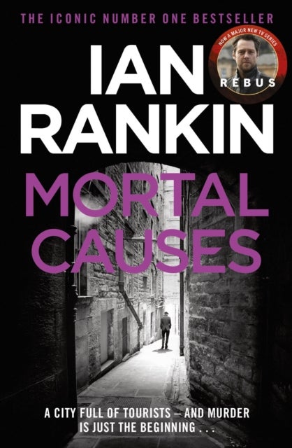 Mortal Causes - The number one bestselling series that inspired BBC One’s REBUS