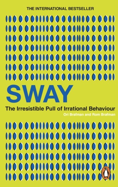 Sway - The Irresistible Pull of Irrational Behaviour