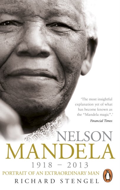 Nelson Mandela - Portrait of an Extraordinary Man