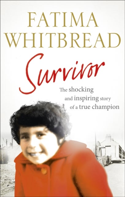 Survivor - The Shocking and Inspiring Story of a True Champion