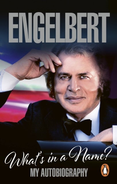 Engelbert - What's In A Name? - My Autobiography
