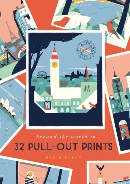 Alphabet Cities - Around the World in 32 Pull-out Prints
