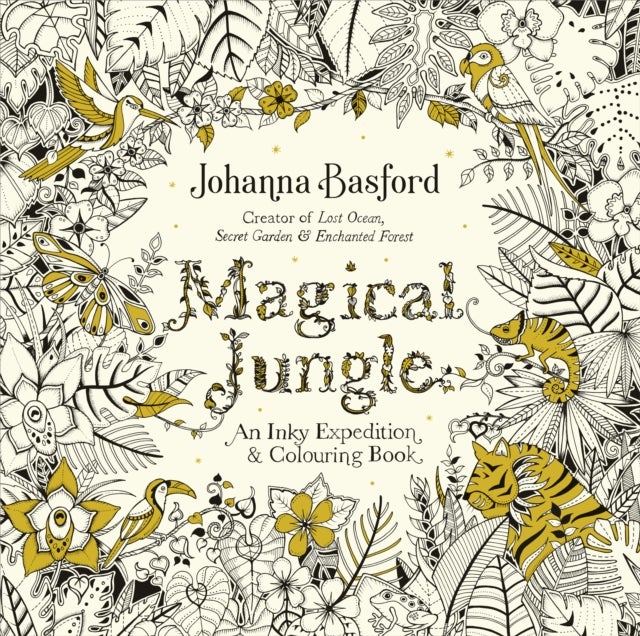 Magical Jungle - An Inky Expedition & Colouring Book
