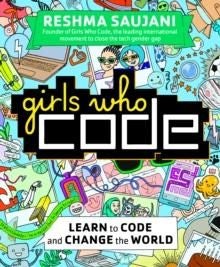 Girls Who Code - Learn to Code and Change the World
