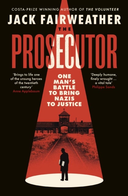 The Prosecutor - One Man's Battle to Bring Nazis to Justice