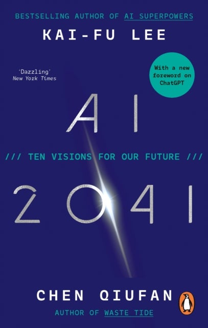 AI 2041 - Ten Visions for Our Future