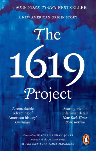 The 1619 Project - A New American Origin Story