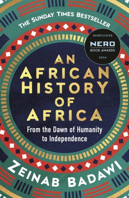 An African History of Africa - From the Dawn of Humanity to Independence