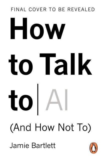How to Talk to AI