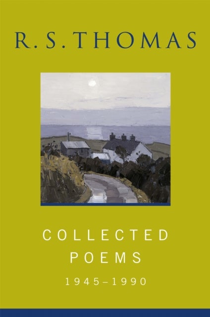Collected Poems: 1945-1990 R.S.Thomas - Collected Poems : R S Thomas