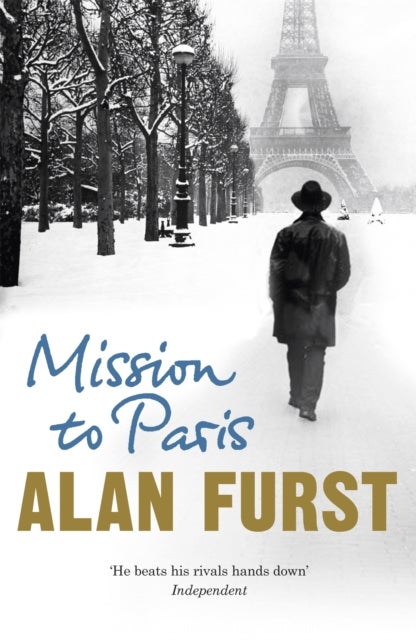 Mission to Paris - The atmospheric espionage thriller from the hit author of Spies of the Balkans