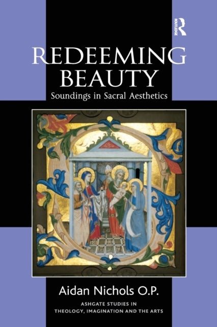 Redeeming Beauty - Soundings in Sacral Aesthetics