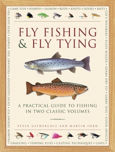 Fly Fishing & Fly Tying (2-Book Slipcase) - A practical guide to fishing in two classic volumes