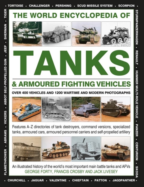 World Encyclopedia of Tanks & Armoured Fighting Vehicles