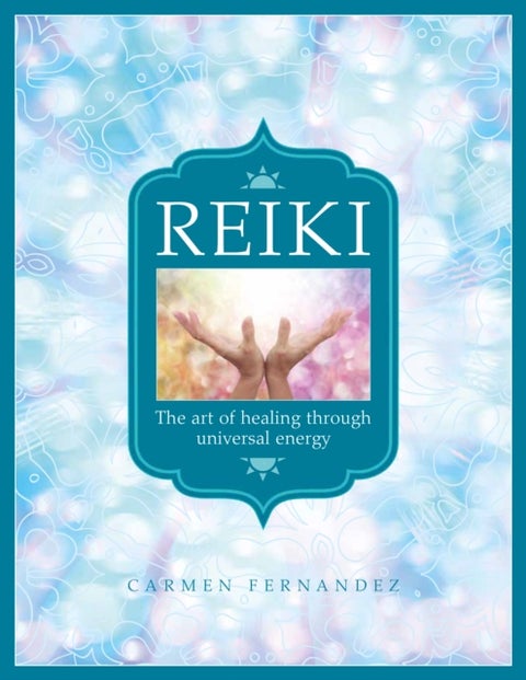 Reiki - The art of healing through universal energy