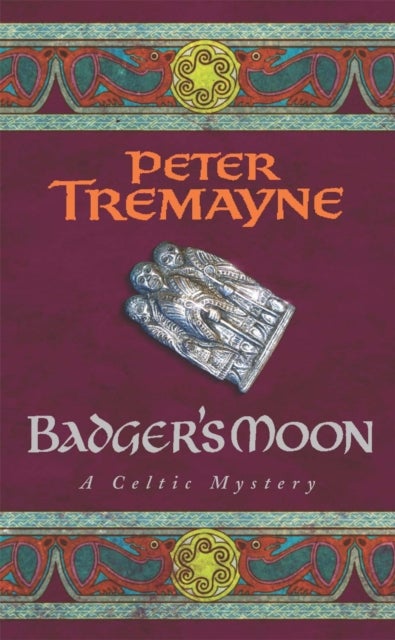 Badger's Moon (Sister Fidelma Mysteries Book 13) - A sharp and haunting Celtic mystery