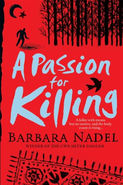 A Passion for Killing (Inspector Ikmen Mystery 9) - Inspiration for THE TURKISH DETECTIVE, BBC Two's sensational new TV series