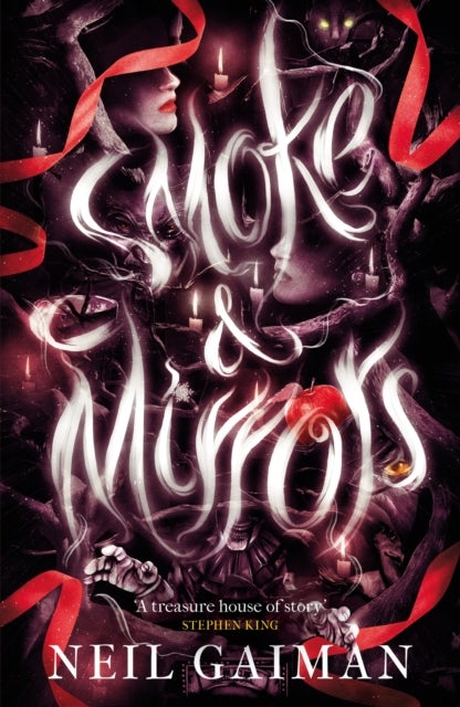 Smoke and Mirrors - Short Fictions and Illusions