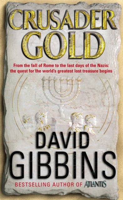 Crusader Gold - the explosive action adventure from the Sunday Times bestseller