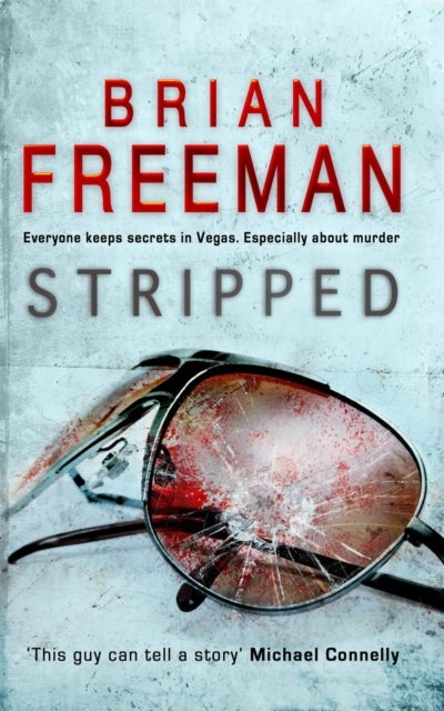 Stripped (Jonathan Stride Book 2) - A thrilling Las Vegas murder mystery