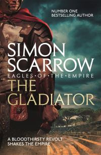 The Gladiator (Eagles of the Empire 9)