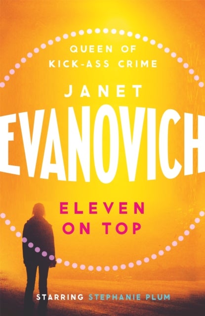Eleven On Top - A fast-paced and witty adventure of chaos and criminals