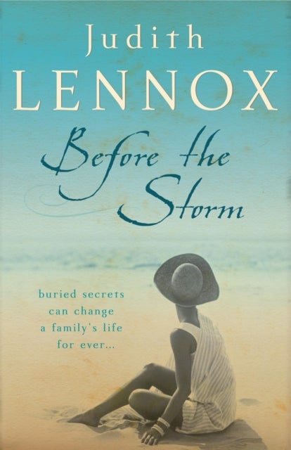 Before The Storm - An utterly unforgettable tale of love, family and secrets