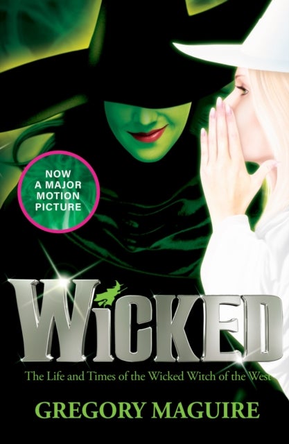 Wicked - the bestselling book that inspired the movie
