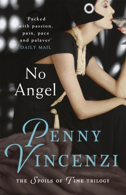 No Angel - The first, irresistible novel in the international bestselling The Spoils of Time trilogy