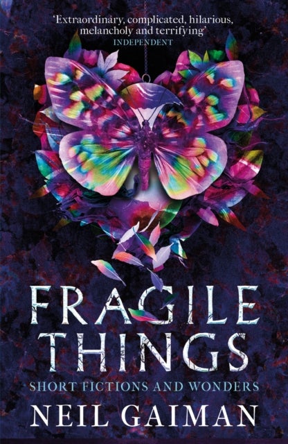 Fragile Things - Short Fictions and Wonders