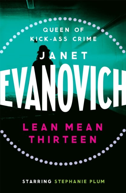 Lean Mean Thirteen - A fast-paced crime novel full of wit, adventure and mystery