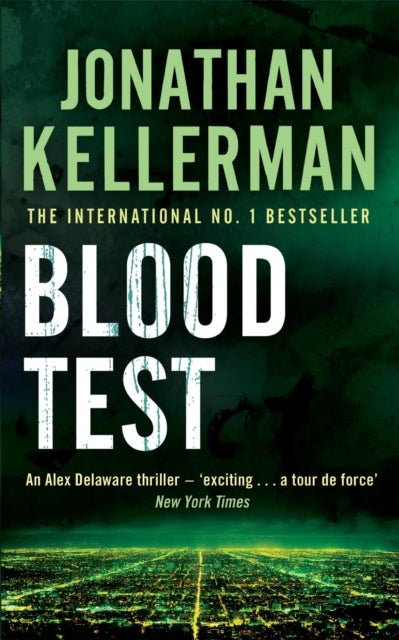 Blood Test (Alex Delaware series, Book 2) - A spellbinding psychological crime novel