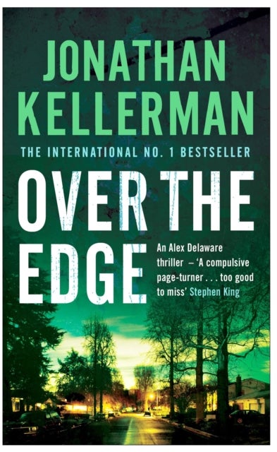 Over the Edge (Alex Delaware series, Book 3) - A compulsive psychological thriller