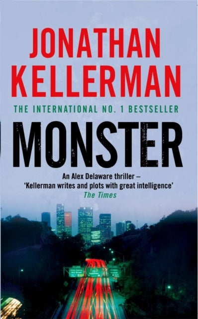Monster (Alex Delaware series, Book 13) - An engrossing psychological thriller