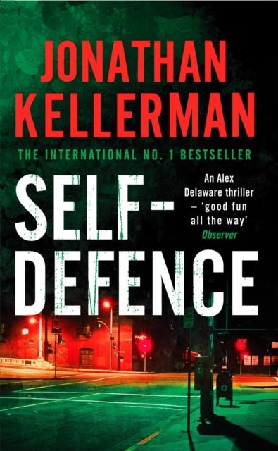 Self-Defence (Alex Delaware series, Book 9) - A powerful and dramatic thriller