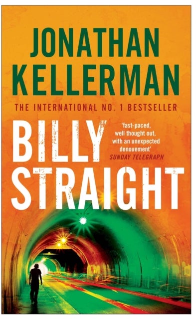 Billy Straight - An outstandingly forceful thriller