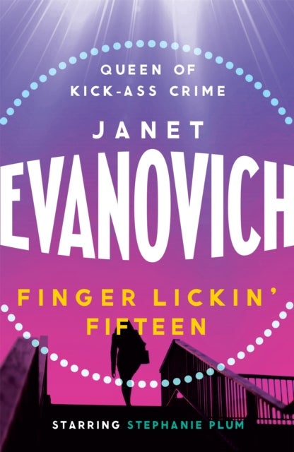 Finger Lickin' Fifteen - A fast-paced mystery full of hilarious catastrophes and romance