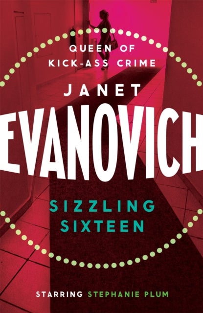 Sizzling Sixteen - A hot and hilarious crime adventure