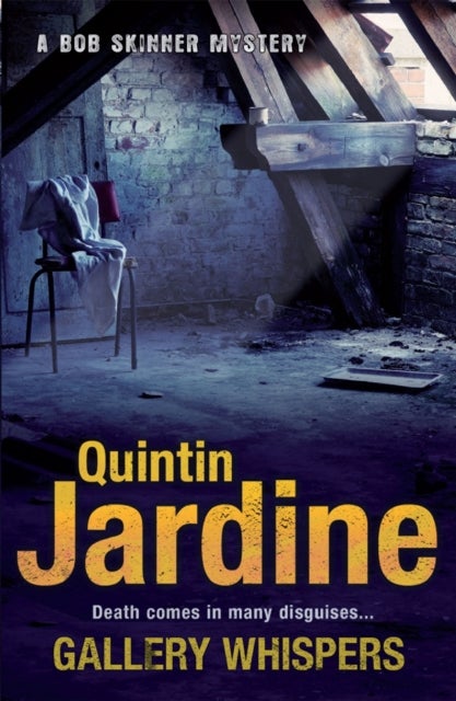 Gallery Whispers (Bob Skinner series, Book 9) - A gritty Edinburgh crime thriller