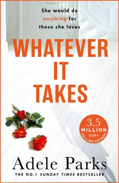 Whatever It Takes - The unputdownable hit from the Sunday Times bestselling author of BOTH OF YOU