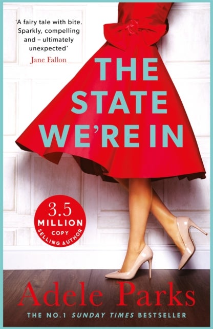 The State We're In - A unforgettable, heart-stopping love story from the No.1 Sunday Times bestseller