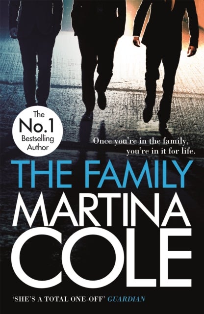 The Family - A dark thriller of loyalty, crime and corruption
