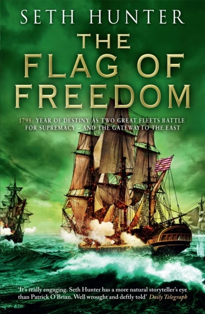 The Flag of Freedom - A thrilling nautical adventure of battle and bravery