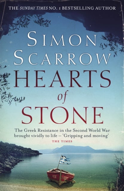 Hearts of Stone - A gripping historical thriller of World War II and the Greek resistance