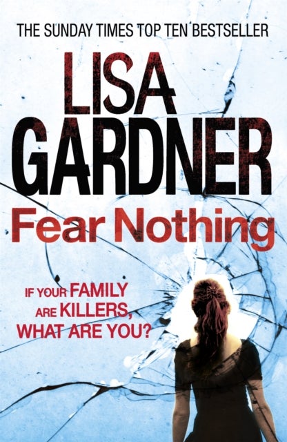 Fear Nothing (Detective D.D. Warren 7) - A heart-stopping thriller from the Sunday Times bestselling author