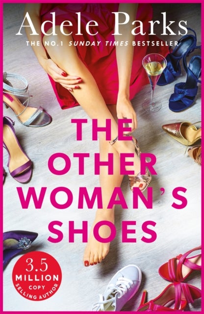 The Other Woman's Shoes - An unputdownable novel about second chances from the No.1 Sunday Times bestseller