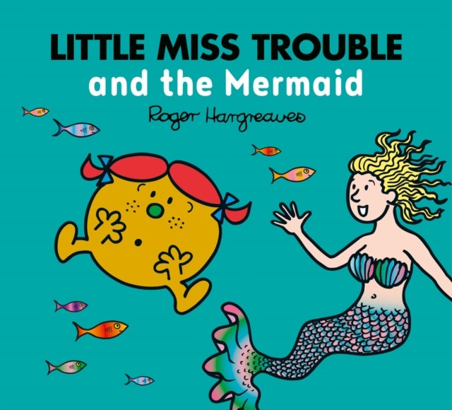 Little Miss Trouble and the Mermaid