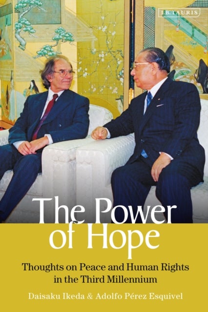 The Power of Hope - Thoughts on Peace and Human Rights in the Third Millennium