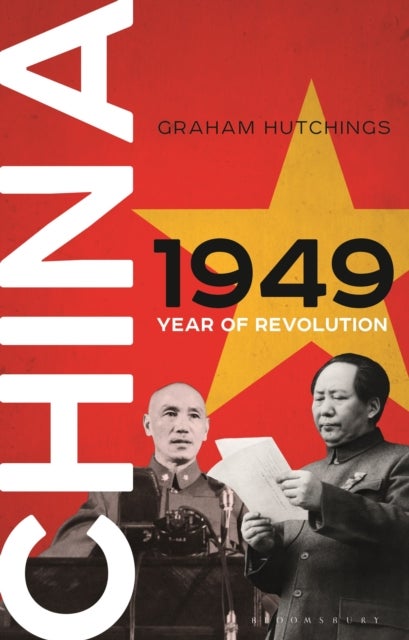 China 1949 - Year of Revolution